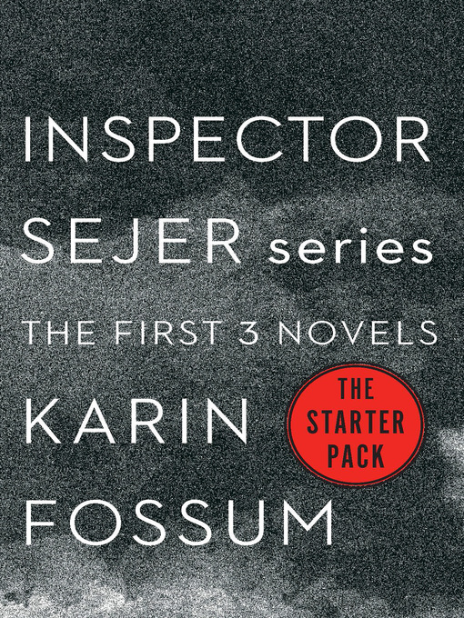 Title details for Inspector Sejer Series by Karin Fossum - Available